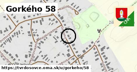 Gorkého 58, Tvrdošovce