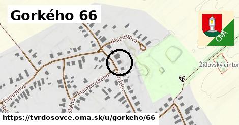 Gorkého 66, Tvrdošovce