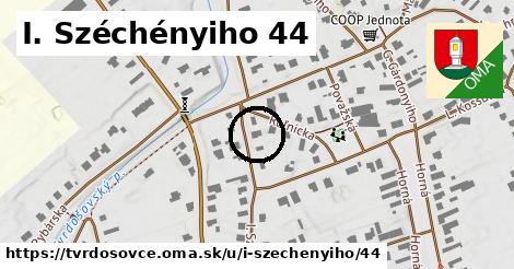 I. Széchényiho 44, Tvrdošovce