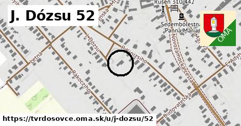 J. Dózsu 52, Tvrdošovce