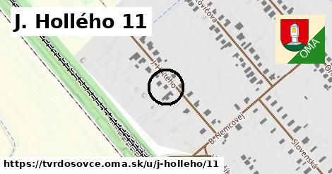 J. Hollého 11, Tvrdošovce