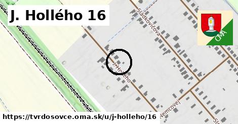 J. Hollého 16, Tvrdošovce