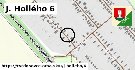 J. Hollého 6, Tvrdošovce