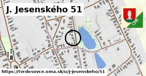 J. Jesenského 51, Tvrdošovce