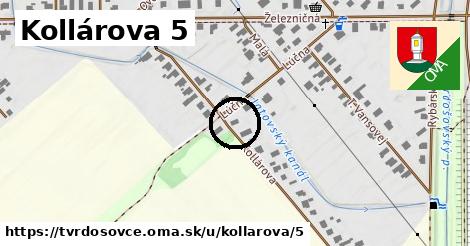 Kollárova 5, Tvrdošovce