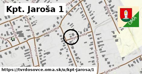 Kpt. Jaroša 1, Tvrdošovce