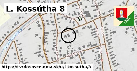 L. Kossútha 8, Tvrdošovce