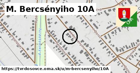 M. Bercsényiho 10A, Tvrdošovce