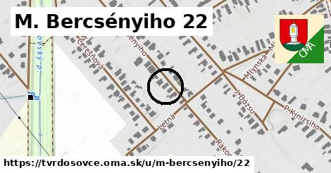 M. Bercsényiho 22, Tvrdošovce