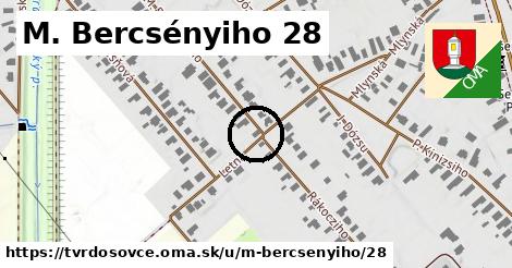 M. Bercsényiho 28, Tvrdošovce