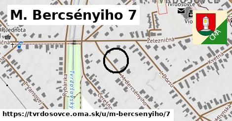 M. Bercsényiho 7, Tvrdošovce