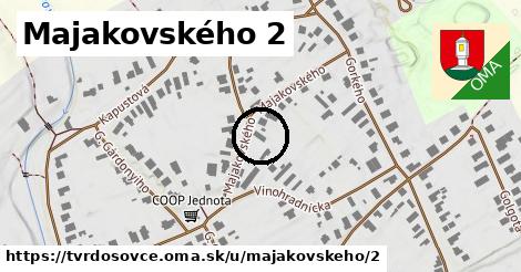 Majakovského 2, Tvrdošovce