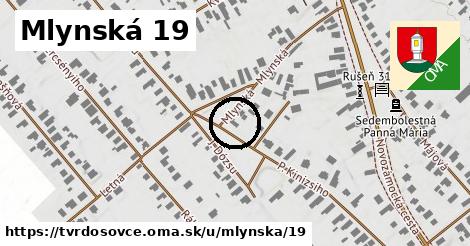 Mlynská 19, Tvrdošovce