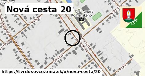 Nová cesta 20, Tvrdošovce