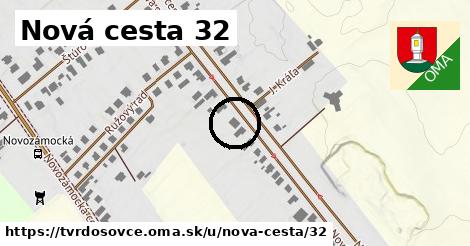 Nová cesta 32, Tvrdošovce