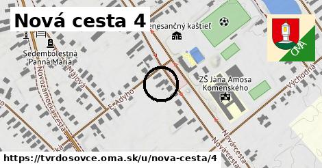 Nová cesta 4, Tvrdošovce