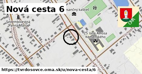 Nová cesta 6, Tvrdošovce