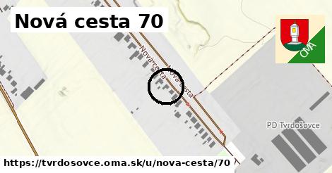 Nová cesta 70, Tvrdošovce