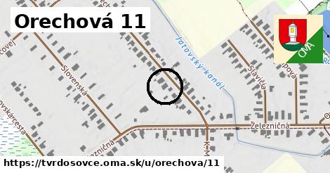 Orechová 11, Tvrdošovce