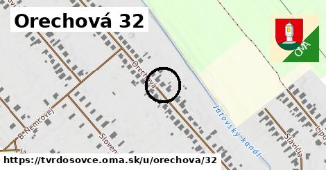 Orechová 32, Tvrdošovce