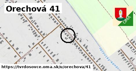 Orechová 41, Tvrdošovce