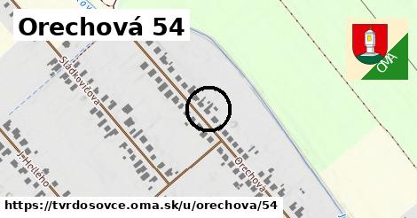 Orechová 54, Tvrdošovce