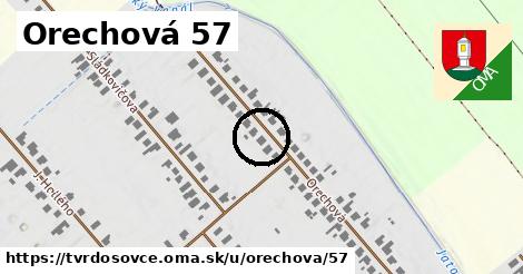 Orechová 57, Tvrdošovce