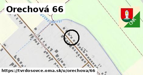 Orechová 66, Tvrdošovce