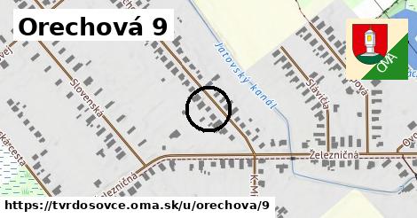 Orechová 9, Tvrdošovce