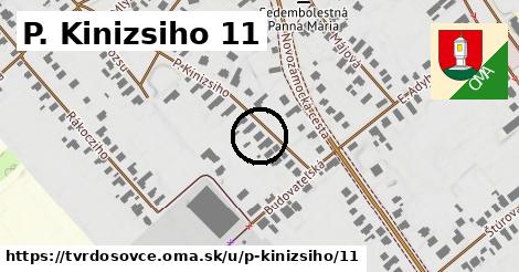 P. Kinizsiho 11, Tvrdošovce