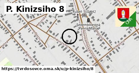 P. Kinizsiho 8, Tvrdošovce