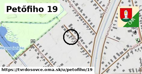 Petőfiho 19, Tvrdošovce