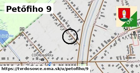 Petőfiho 9, Tvrdošovce