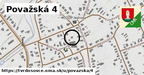 Považská 4, Tvrdošovce