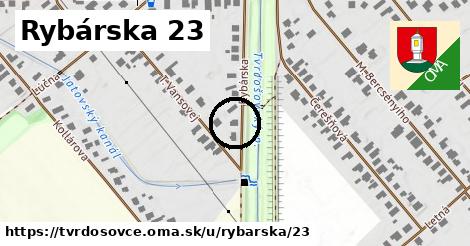 Rybárska 23, Tvrdošovce