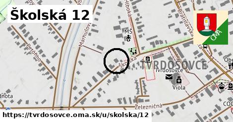 Školská 12, Tvrdošovce