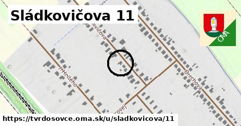 Sládkovičova 11, Tvrdošovce