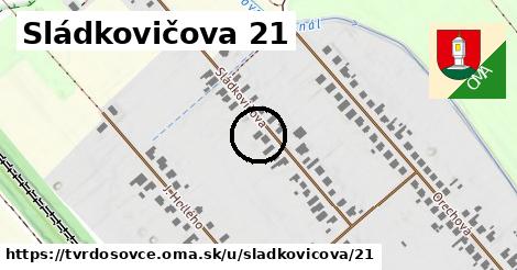 Sládkovičova 21, Tvrdošovce