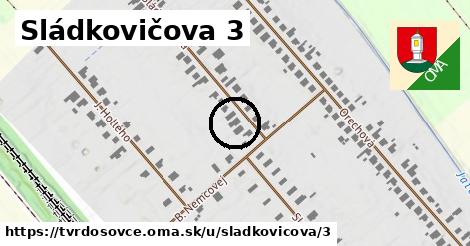 Sládkovičova 3, Tvrdošovce