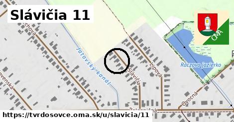 Slávičia 11, Tvrdošovce