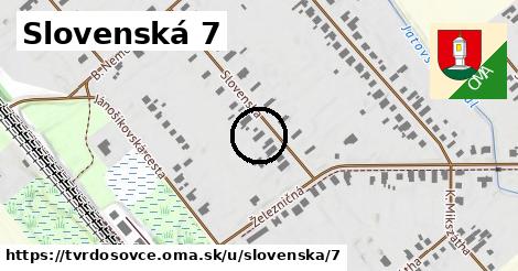 Slovenská 7, Tvrdošovce