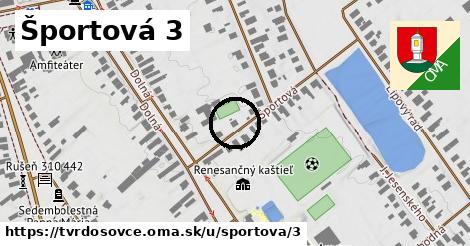 Športová 3, Tvrdošovce