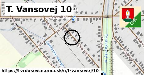 T. Vansovej 10, Tvrdošovce