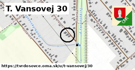 T. Vansovej 30, Tvrdošovce