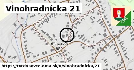 Vinohradnícka 21, Tvrdošovce