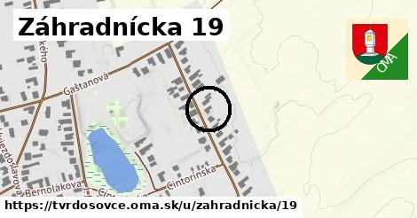 Záhradnícka 19, Tvrdošovce