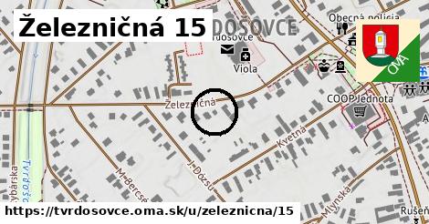 Železničná 15, Tvrdošovce