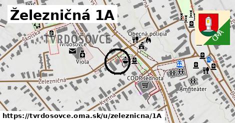 Železničná 1A, Tvrdošovce