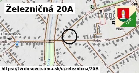 Železničná 20A, Tvrdošovce