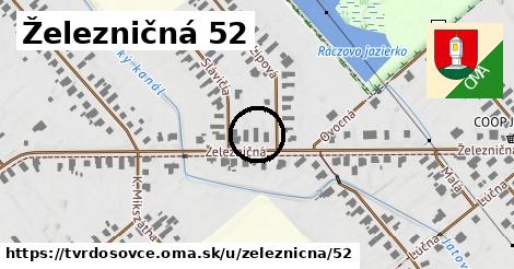 Železničná 52, Tvrdošovce